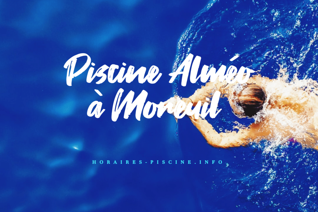 horaires Piscine Alméo à Moreuil