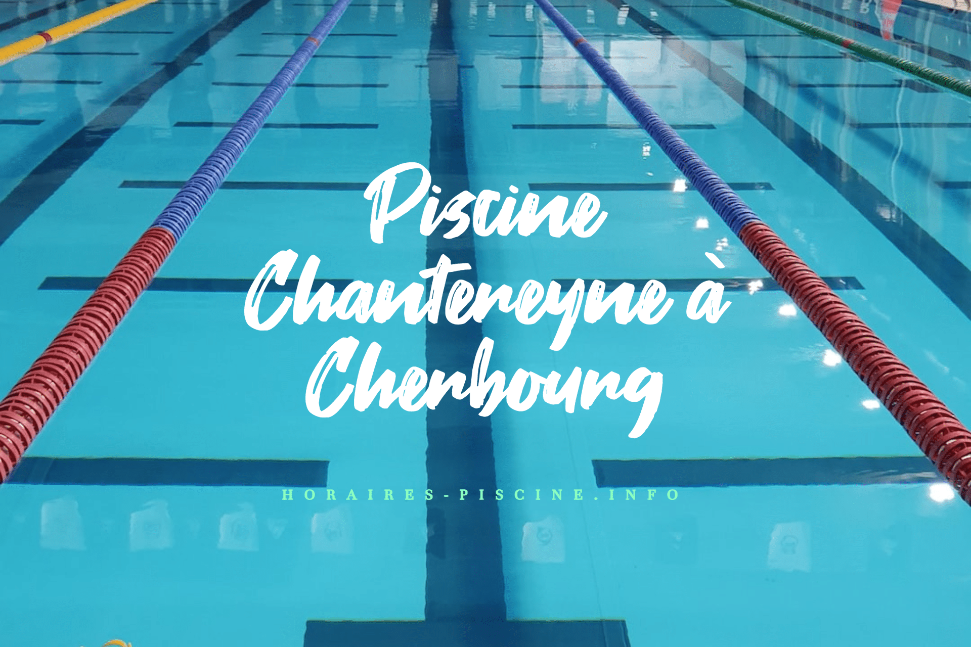 Piscine Chantereyne à Cherbourg