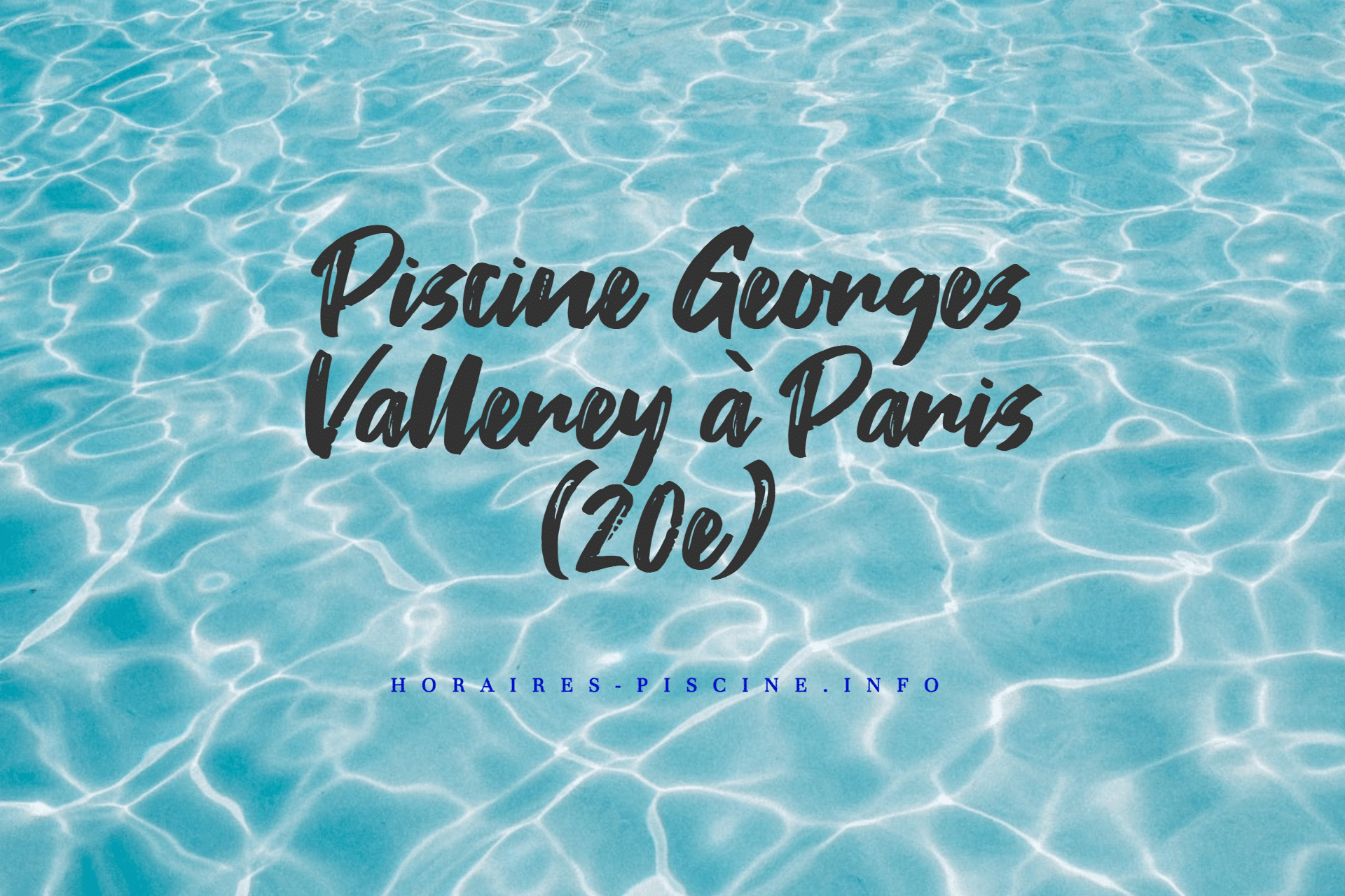 Piscine Georges Vallerey à Paris (20e)