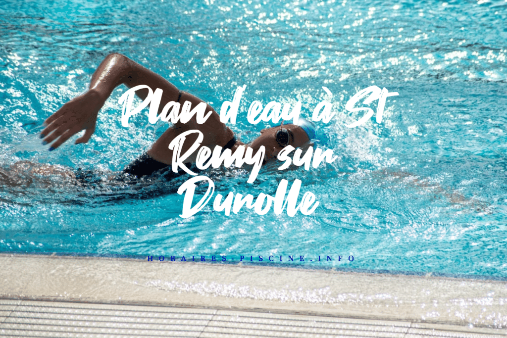 horaires Plan d’eau à St Remy sur Durolle
