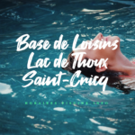 Base de Loisirs Lac de Thoux Saint-Cricq