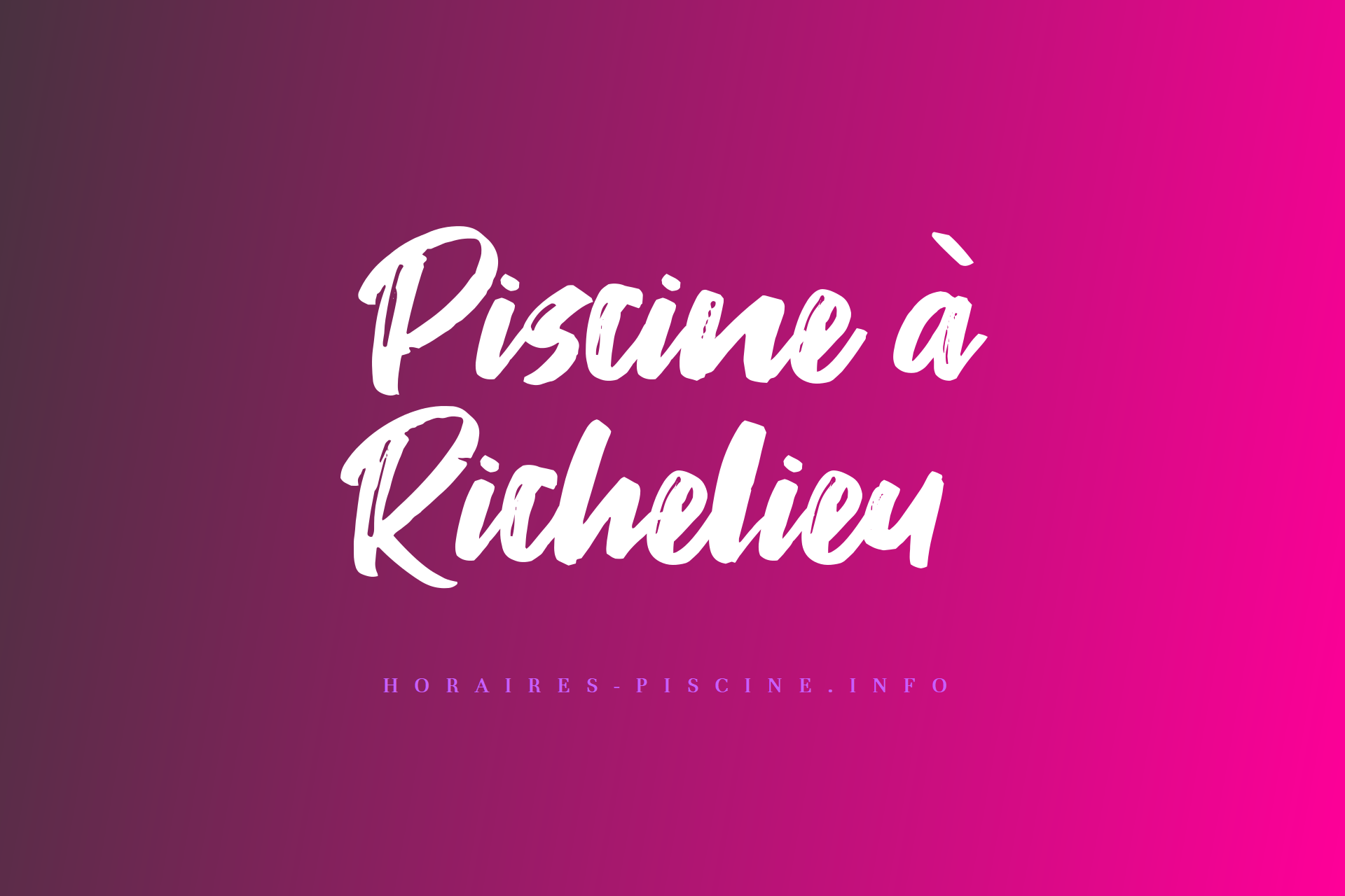 Piscine à Richelieu