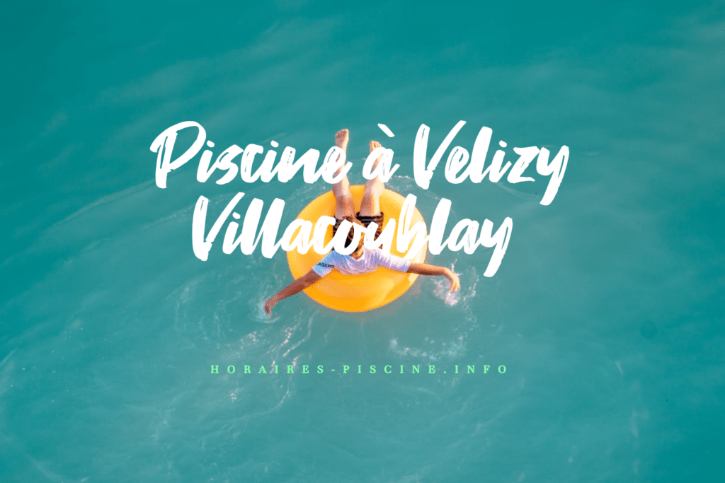 horaires Piscine à Velizy Villacoublay