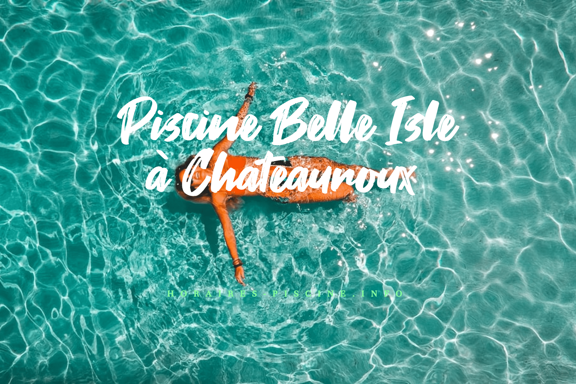 Piscine Belle Isle à Chateauroux