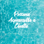 horaires Piscine Aquavaille à Chatte