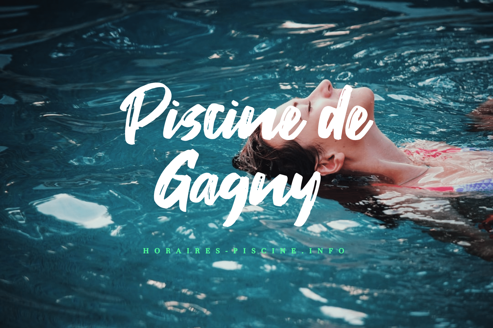 horaires Piscine de Gagny
