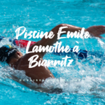horaires Piscine Emile Lamothe à Biarritz