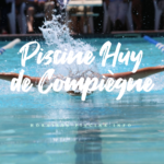 horaires Piscine Huy de Compiègne