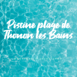 horaires Piscine plage de Thonon les Bains