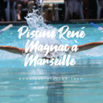horaires Piscine René Magnac à Marseille